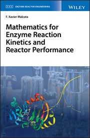 Mathematics for Enzyme Reaction Kinetics and Reactor Performance cover image