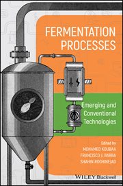 Fermentation Processes: Emerging and Conventional Technologies cover image