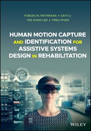 Human Motion Capture and Identification for Assistive Systems Design in Rehabilitation cover image