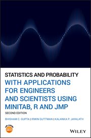 Statistics and Probability With Applications for Engineers and Scientists Using MINITAB, R and JMP cover image