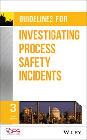 Guidelines for Investigating Process Safety Incidents cover image