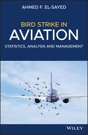 Bird Strike in Aviation : Statistics, Analysis and Management cover image
