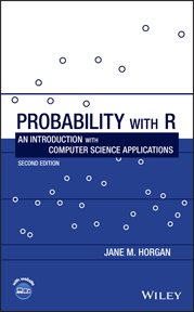 Probability With R : An Introduction with Computer Science Applications cover image