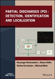 Partial Discharges (PD) : Detection, Identification and Localization cover image