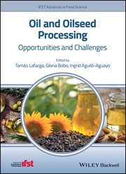 Oil and Oilseed Processing : Opportunities and Challenges cover image