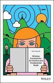 Wireless Connectivity : An Intuitive and Fundamental Guide cover image