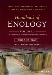 Handbook of Enology, Volume 2 : The Chemistry of Wine Stabilization and Treatments cover image