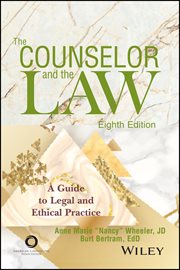 The Counselor and the Law : A Guide to Legal and Ethical Practice cover image