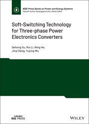 Soft-Switching Technology for Three-phase Power Electronics Converters cover image
