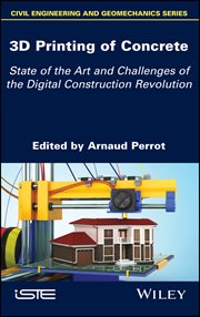 3D Printing of Concrete : State of the Art and Challenges of the Digital Construction Revolution cover image