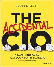 The Accidental CIO : A Lean and Agile Playbook for IT Leaders cover image
