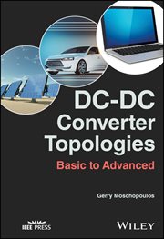 DC-DC Converter Topologies : Basic to Advanced cover image