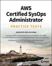 AWS Certified SysOps Administrator Practice Tests : Associate SOA-C01 Exam cover image
