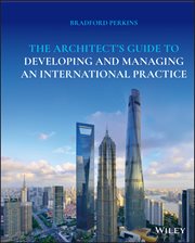 The Architect's Guide to Developing and Managing an International Practice cover image