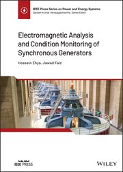 Electromagnetic Analysis and Condition Monitoring of Synchronous Generators cover image