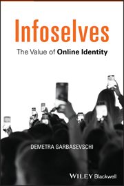 Infoselves : The Value of Online Identity cover image