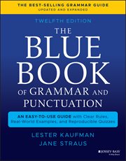 The Blue Book of Grammar and Punctuation : An Easy-to-Use Guide with Clear Rules, Real-World Examples, and Reproducible Quizzes cover image