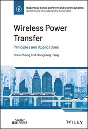 Wireless Power Transfer : Principles and Applications cover image