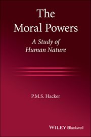 The Moral Powers : A Study of Human Nature cover image