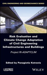 Risk Evaluation and Climate Change Adaptation of Civil Engineering Infrastructures and Buildings : Project RI-ADAPTCLIM cover image