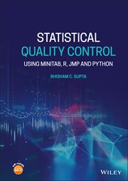 Statistical Quality Control : Using MINITAB, R, JMP and Python cover image