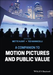 A Companion to Motion Pictures and Public Value cover image