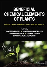 Beneficial Chemical Elements of Plants : Recent Developments and Future Prospects cover image