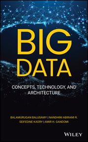 Big Data : Concepts, Technology, and Architecture cover image