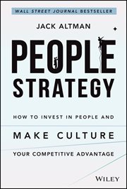 People Strategy : How to Invest in People and Make Culture Your Competitive Advantage cover image
