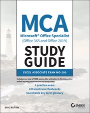 MCA Microsoft Office Specialist (Office 365 and Office 2019) Study Guide : Excel Associate Exam MO-200 cover image