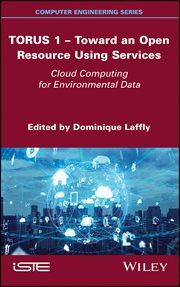 TORUS 1 - Toward an Open Resource Using Services : Cloud Computing for Environmental Data cover image