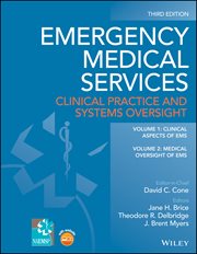 Emergency Medical Services : Clinical Practice and Systems Oversight cover image