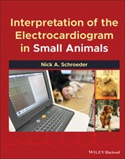 Interpretation of the Electrocardiogram in Small Animals cover image