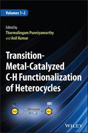 Transition-Metal-Catalyzed C-H Functionalization of Heterocycles, 2 Volumes cover image