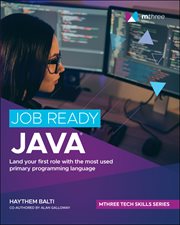 Job Ready Java : Land your first role with the most used primary programming language cover image