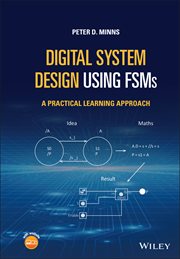 Digital System Design Using FSMs : A Practical Learning Approach cover image
