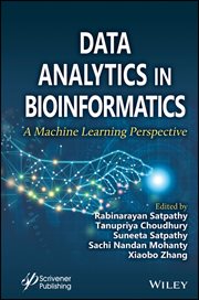 Data Analytics in Bioinformatics : A Machine Learning Perspective cover image