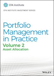 Portfolio Management in Practice, Volume 2 : Asset Allocation cover image