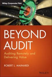 Beyond Audit : Auditing Remotely and Delivering Value cover image