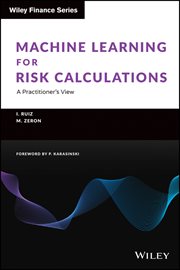 Machine Learning for Risk Calculations : A Practitioner's View cover image