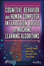 Cognitive Behavior and Human Computer Interaction Based on Machine Learning Algorithms cover image