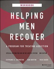 Helping Men Recover : A Program for Treating Addiction, Special Edition for Use in the Justice System, Workbook cover image