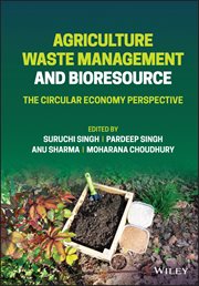 Agriculture Waste Management and Bioresource : The Circular Economy Perspective cover image
