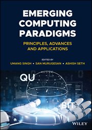 Emerging Computing Paradigms : Principles, Advances and Applications cover image