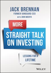 More Straight Talk on Investing : Lessons for a Lifetime cover image