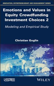 Emotions and Values in Equity Crowdfunding Investment Choices 2 : Modeling and Empirical Study cover image