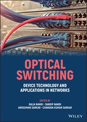 Optical Switching : Device Technology and Applications in Networks cover image