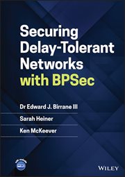 Securing Delay-Tolerant Networks With BPSec cover image