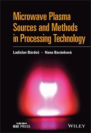 Microwave Plasma Sources and Methods in Processing Technology cover image