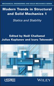 Modern Trends in Structural and Solid Mechanics 1 : Statics and Stability cover image